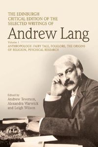 Cover image for The Edinburgh Critical Edition of the Selected Writings of Andrew Lang, Volume 2: Literary Criticism, History, Biography