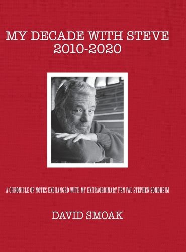 Cover image for My Decade with Steve 2010-2020