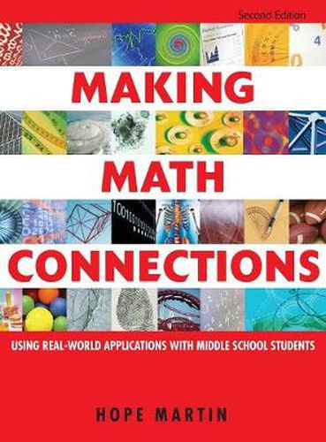 Cover image for Making Math Connections: Using Real-World Applications With Middle School Students