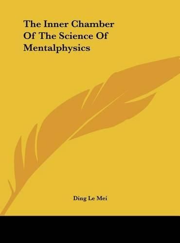 Cover image for The Inner Chamber of the Science of Mentalphysics