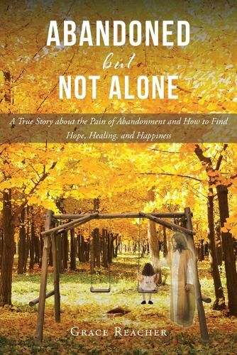 Cover image for Abandoned but Not Alone