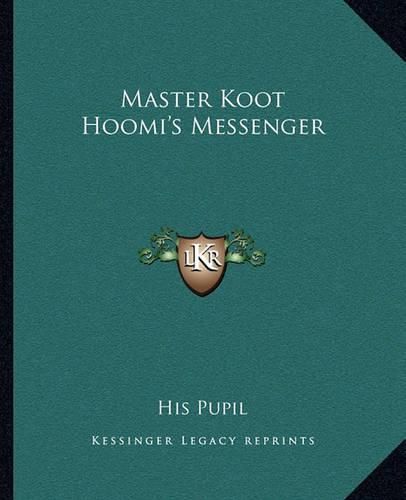 Cover image for Master Koot Hoomi's Messenger