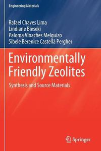 Cover image for Environmentally Friendly Zeolites: Synthesis and Source Materials