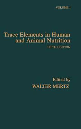 Cover image for Trace Elements in Human and Animal Nutrition