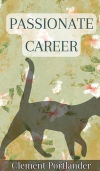 Cover image for Passionate Career