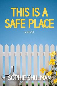 Cover image for This Is a Safe Place