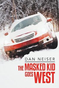 Cover image for The Masked Kid Goes West