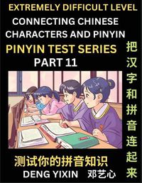 Cover image for Extremely Difficult Chinese Characters & Pinyin Matching (Part 11)