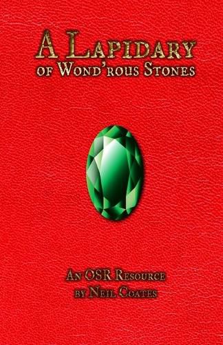 A Lapidary of Wond'rous Stones