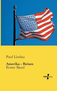 Cover image for Amerika - Reisen: Erster Band