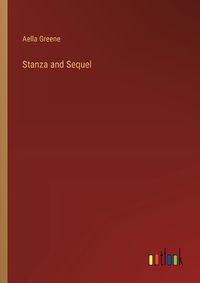 Cover image for Stanza and Sequel