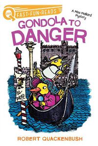 Cover image for Gondola to Danger: A Miss Mallard Mystery