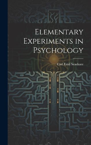 Cover image for Elementary Experiments in Psychology