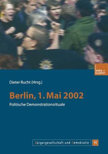 Cover image for Berlin, 1. Mai 2002: Politische Demonstrationsrituale