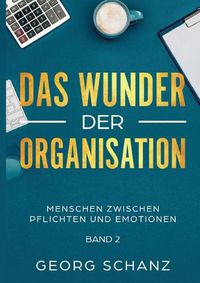 Cover image for Das Wunder der Organisation