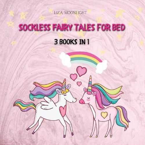 Sockless Fairy Tales for Bed: 3 Books in 1