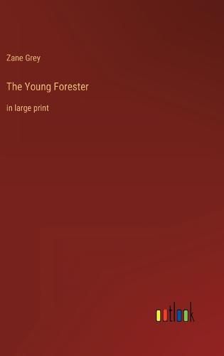 Cover image for The Young Forester