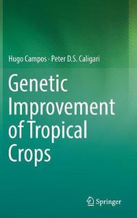 Cover image for Genetic Improvement of Tropical Crops