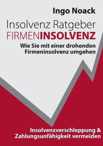 Cover image for Insolvenz Ratgeber Firmeninsolvenz