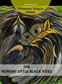 Cover image for The hungry little black kites
