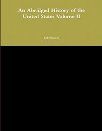 Cover image for An Abridged History of the United States Volume II