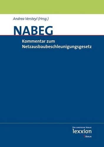 Cover image for Kommentar Zum Netzausbaubeschleunigungsgesetz Ubertragungsnetz (Nabeg): Kommentar 2012