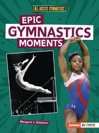 Cover image for Epic Gymnastics Moments