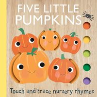 Cover image for Touch and Trace Nursery Rhymes: Five Little Pumpkins
