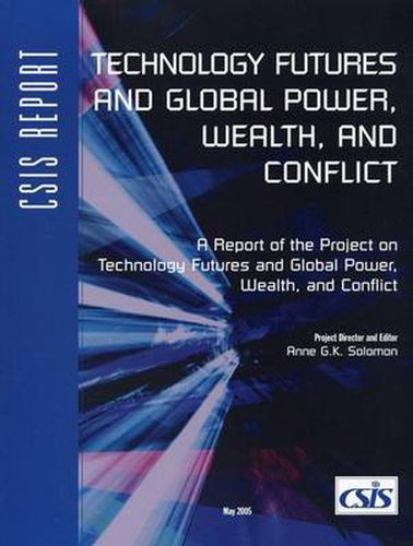 Cover image for Technology Futures and Global Power, Wealth, and Conflict