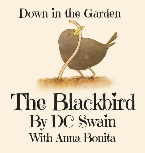 The Blackbird: Down in the Garden