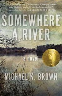 Cover image for Somewhere A River