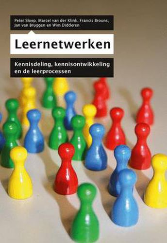 Cover image for Leernetwerken: Kennisdeling, Kennisontwikkeling En de Leerprocessen