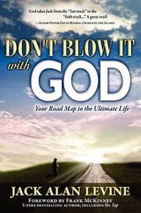 Cover image for Don't Blow It with God