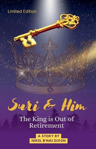 Cover image for Suri & Him The King is Coming Out of Retirement