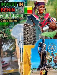 Cover image for INVEST IN BENIN - Visit Benin - Celso Salles