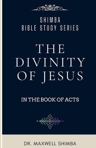 Cover image for The Divinity of Jesus in the Book of Acts