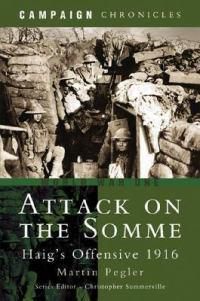 Cover image for Attack on the Somme: Haig's Offensive 1916