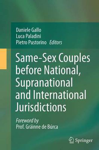 Same-Sex Couples before National, Supranational and International Jurisdictions