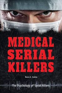 Cover image for Medical Serial Killers