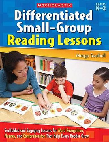 Cover image for Differentiated Small-Group Reading Lessons: K-3