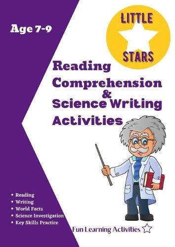 Cover image for Reading Comprehension & Science Writing Activities Age 7-9: Awesome Skill Builders Reading Comprehension and Interesting Facts Science Activities 3rd Grade, 56pgs for After-School, Self Study & Homeschool