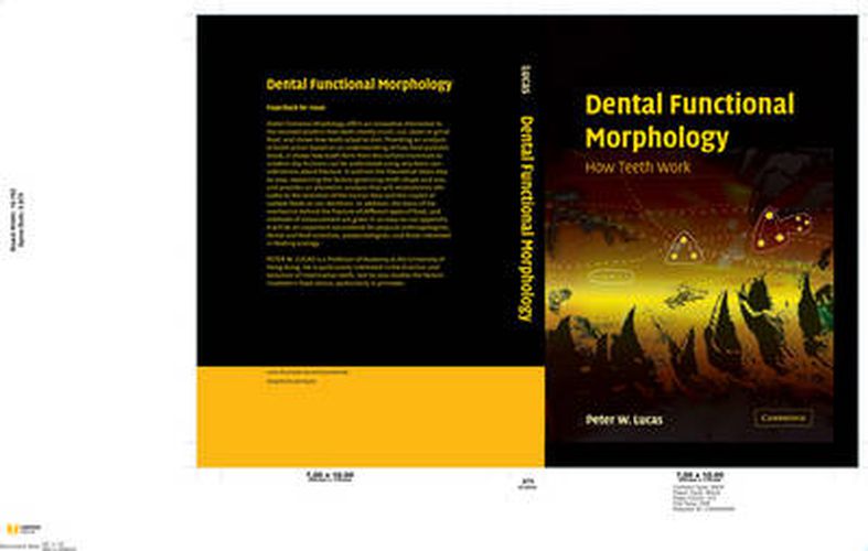 Dental Functional Morphology: How Teeth Work