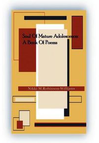 Cover image for Soul of Mature Adolescence: A Book of Poems