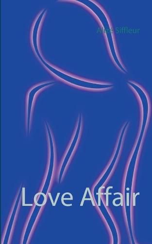 Love Affair: Erotischer Roman