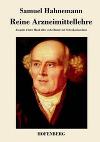 Cover image for Reine Arzneimittellehre: Ausgabe letzter Hand aller sechs Bande mit Seitenkonkordanz