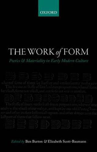 Cover image for The Work of Form: Poetics and Materiality in Early Modern Culture