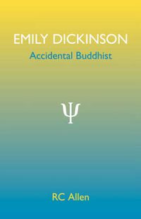 Cover image for Emily Dickinson, Accidental Buddhist