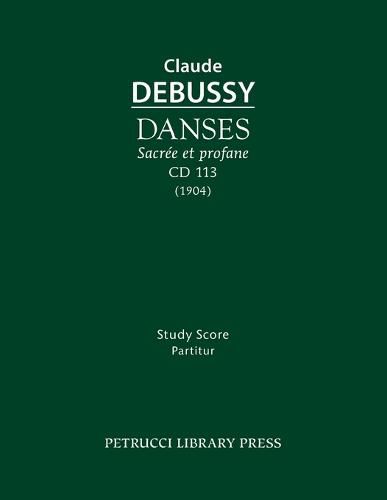 Danses sacree et profane, CD 113: Study score