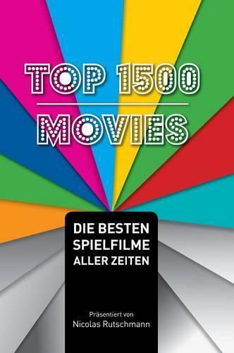 Cover image for Top 1500 Movies: Die besten Spielfilme aller Zeiten