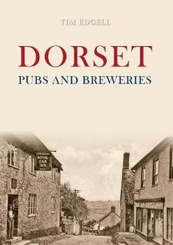 Cover image for Dorset Pubs and Breweries